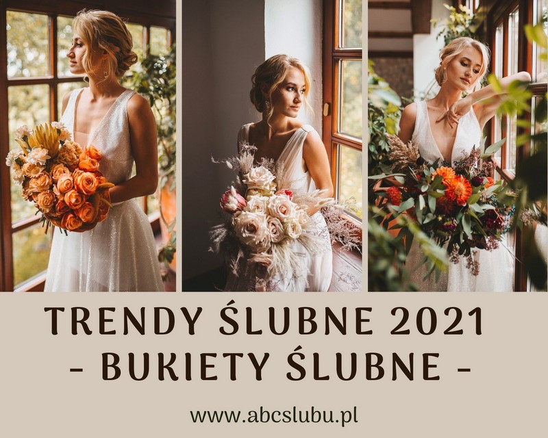 bukiet ślubny 2021 trendy ślubne 2021 florystyka ślubna 2021 bukiet panny młodej 2021 inspiracje porady abcslubu.pl