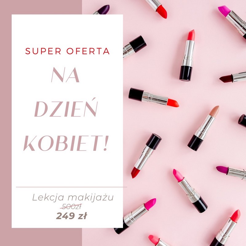 dzień kobiet prezent lekcja makijażu indywidualnego prezent dla kobiety prezent na Dzień Kobiet 2021 promocja Kraków okolice 
