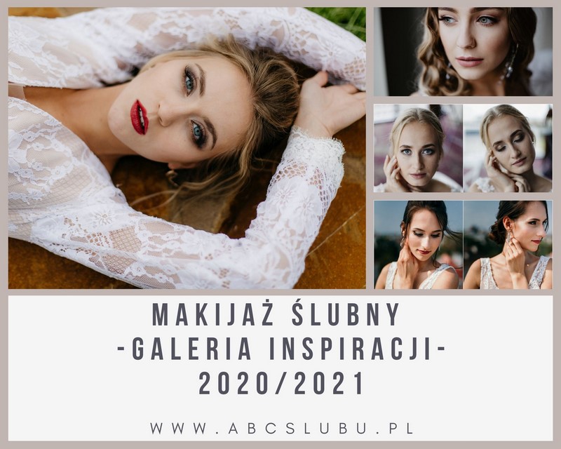 makijaż ślubny makijaż Panny Młodej makijaż dla Panny Młodej makijaż glamour makijaż no makeup makeup ślubny inspiracje 2020 2021 porady 