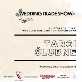 Wedding Trade Show już 7 listopada we Wrocławiu!