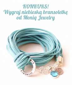 Regulamin konkursu: Wygraj bransoletkę od Moniq Jewelry