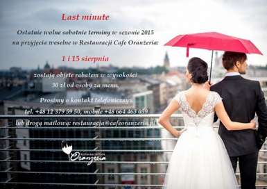 Last Minute: Promocja na ostatnie wolne terminy weselne w sezonie 2015 w Restauracji Cafe Oranżeria